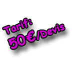 50 €/Devis 50 €/Devis